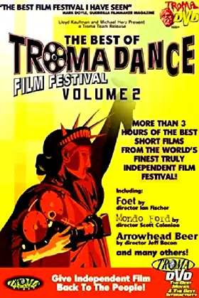 The Best Of Tromadance Film Festival: Volume 2 poster