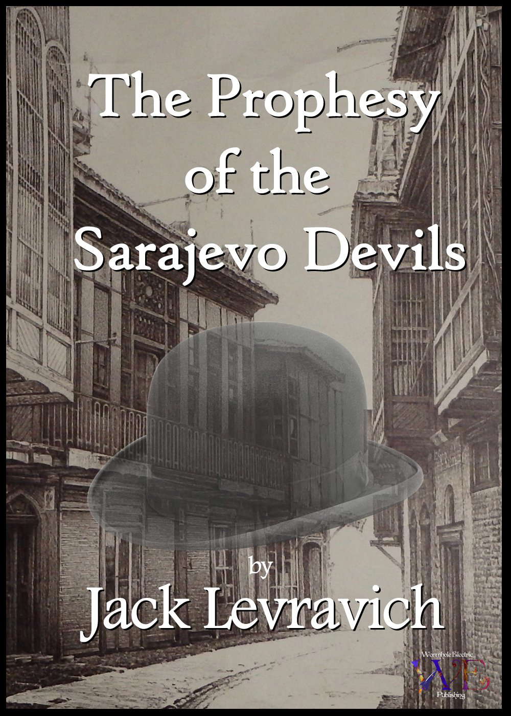 The Prophesy of the Sarajevo Devils poster