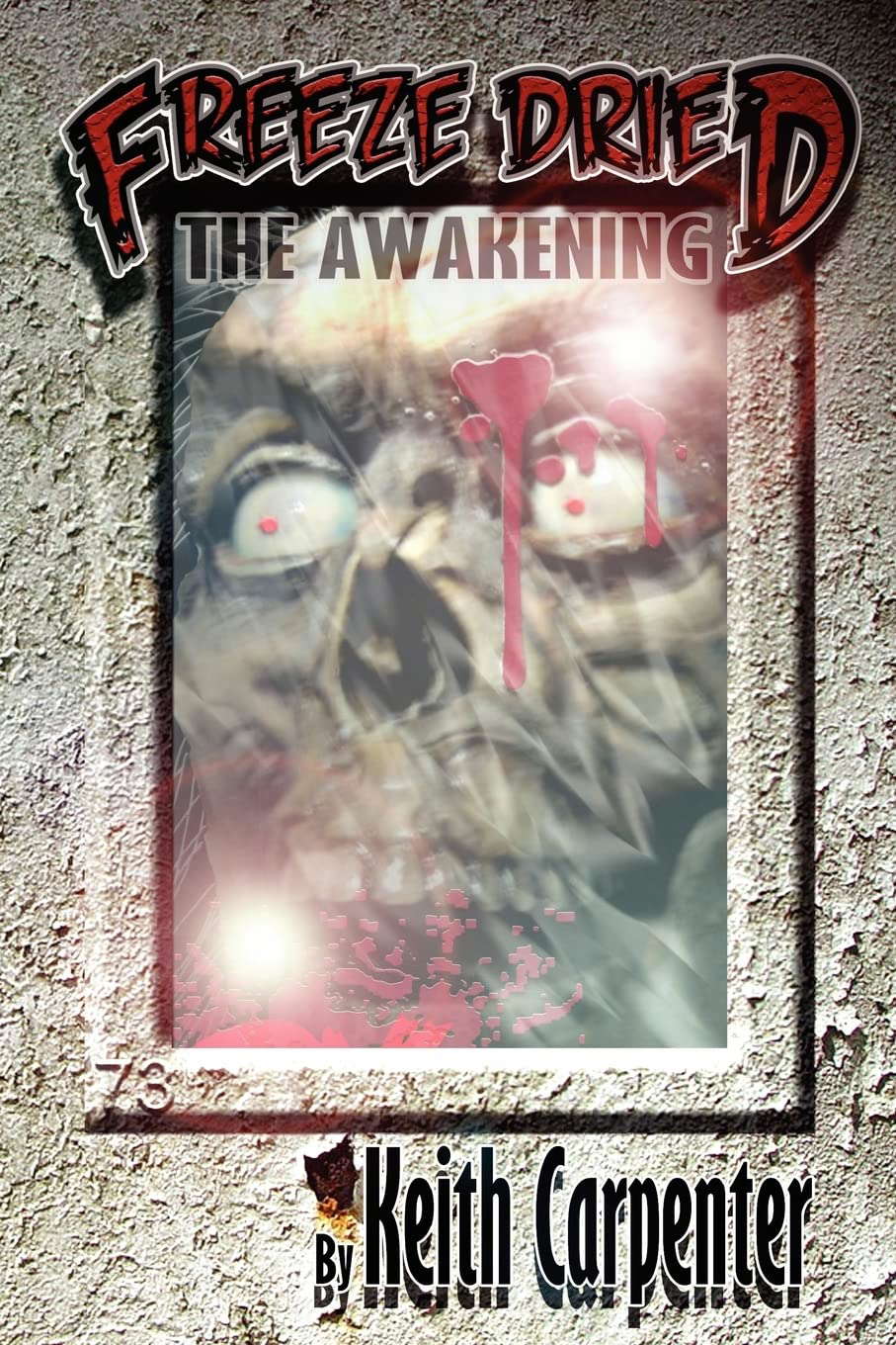 Freeze Dried The Awakening poster