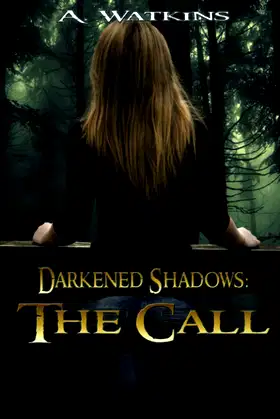 Darkened Shadows: The Call poster