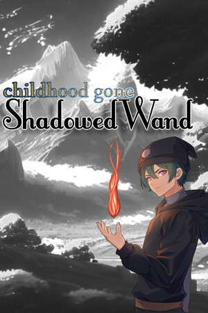 CHILDHOOD GONE - Shadowed Wand poster