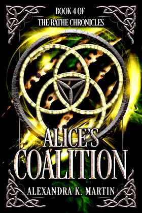 Alice's Coalition: Rathe Chronicles Book Four poster