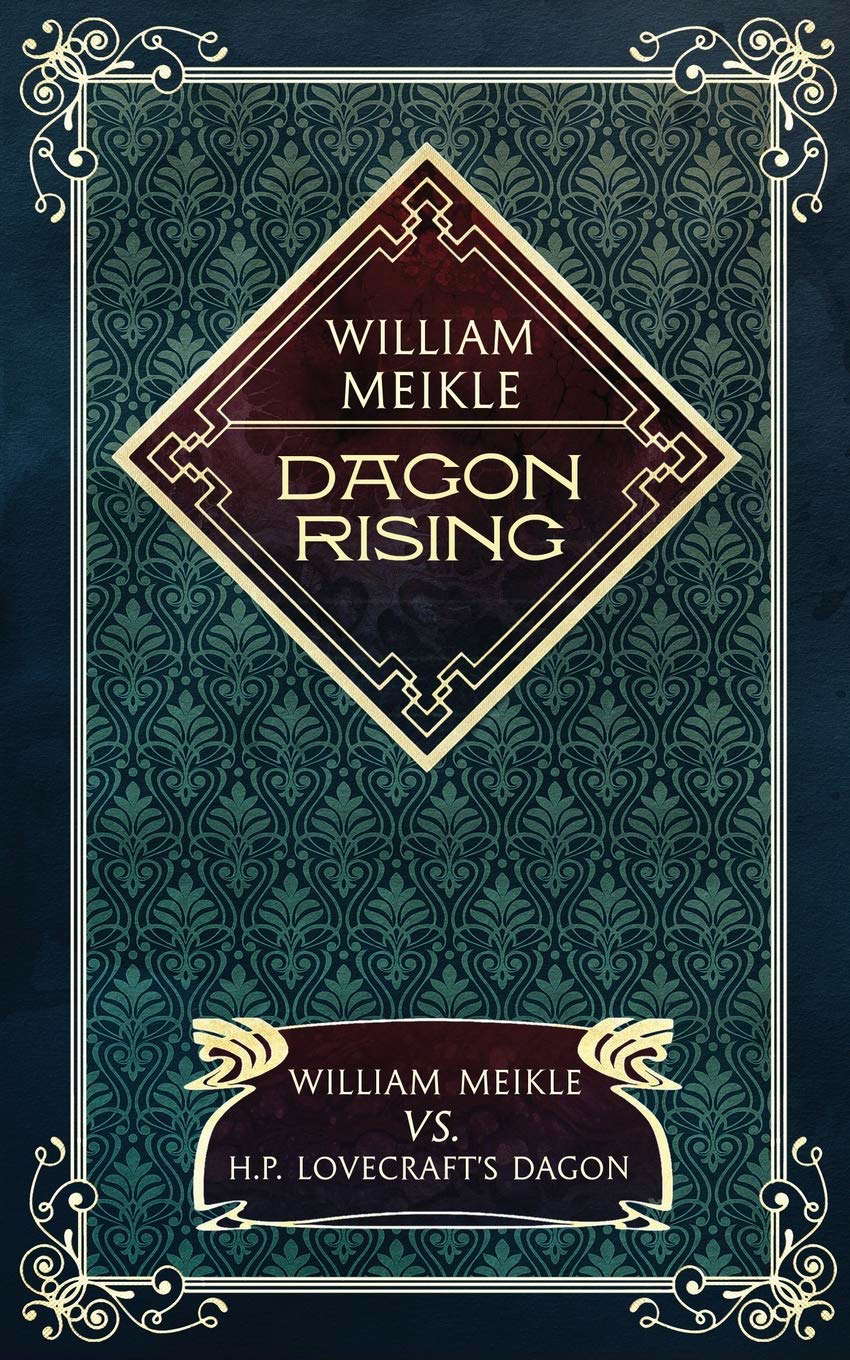 Dagon Rising: William Meikle vs. H.P. Lovecraft's Dagon (Crystal Classics) poster