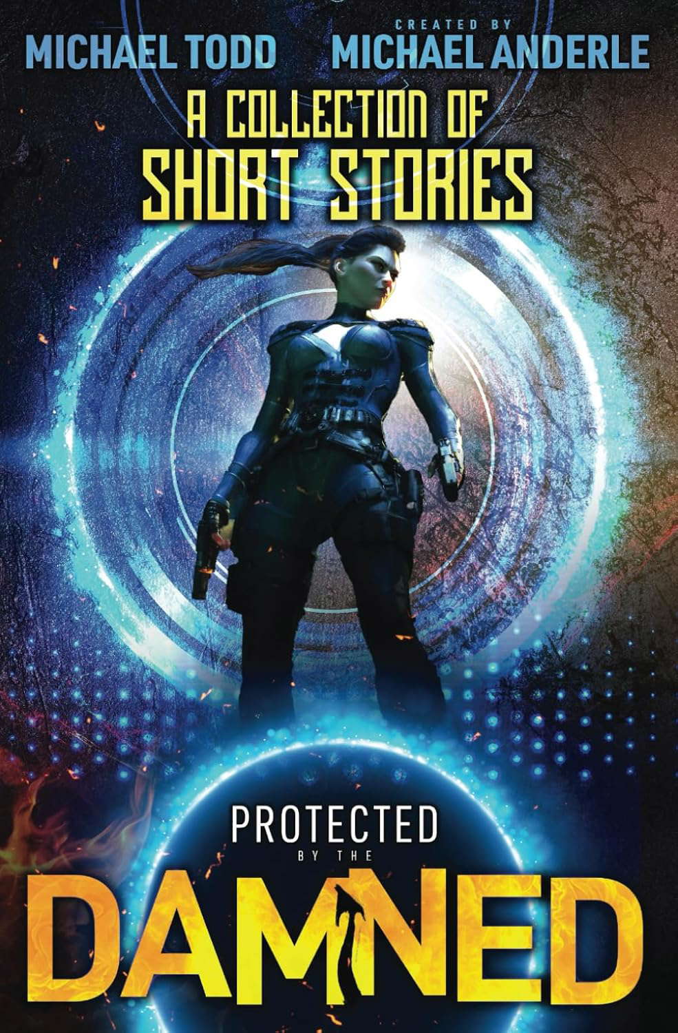 A Collection of Short Stories (Protected By The Damned) poster