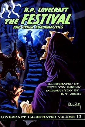 Lovecraft Illustrated Vol 13 - The Festival and other Abnormalities poster