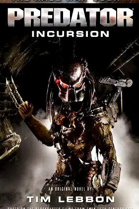 Predator - Incursion: The Rage War 1 poster