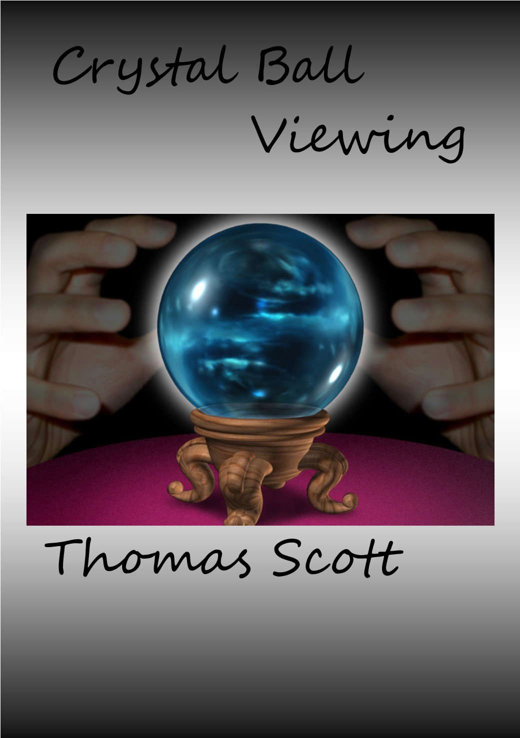 Crystal Ball Viewing poster