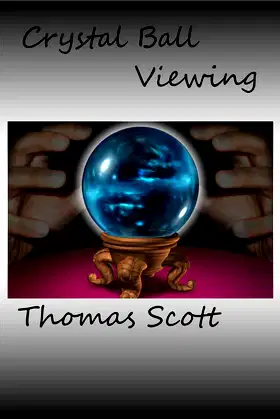 Crystal Ball Viewing poster