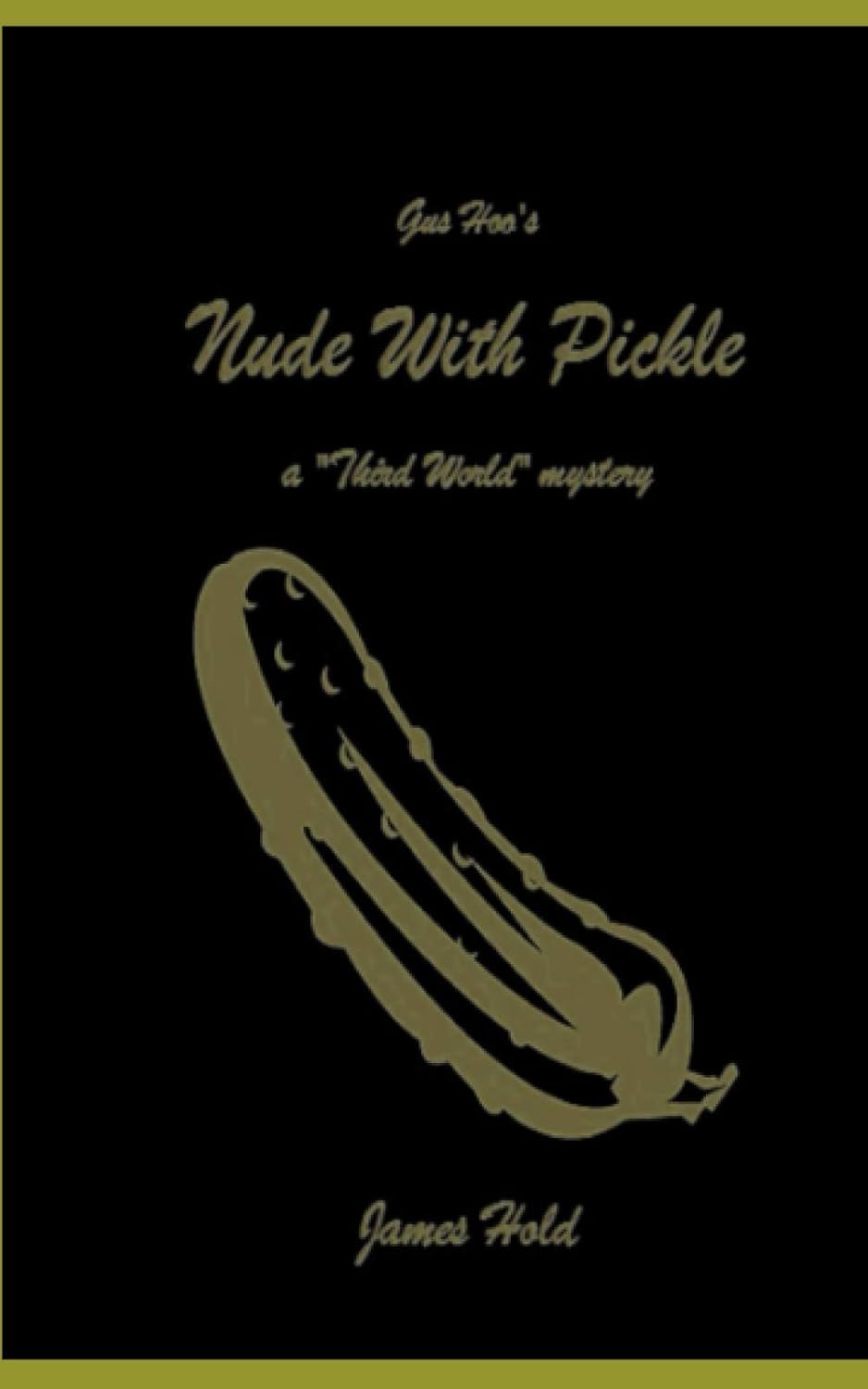 Nude With Pickle (The Gus Hoo Archive) poster