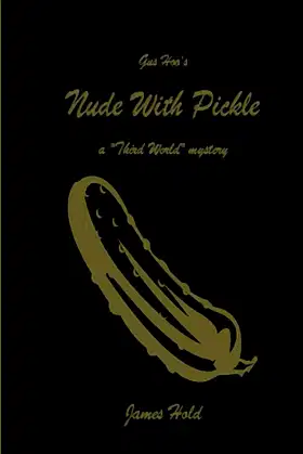 Nude With Pickle (The Gus Hoo Archive) poster