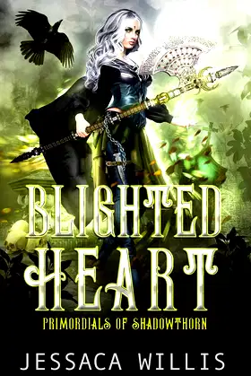Blighted Heart: Gothic Romantic Fantasy (Primordials of Shadowthorn Book 2) poster
