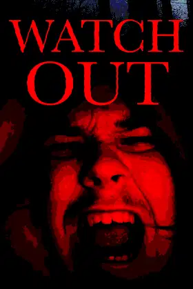 Watch Out poster