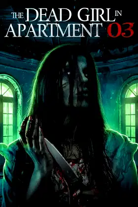 The Dead Girl in Apartment 03 poster