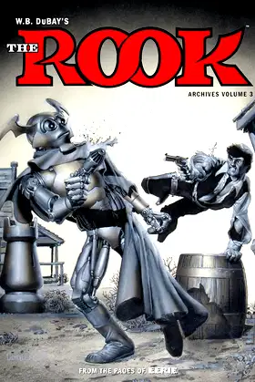 W.B. DuBay's The Rook Archives Volume 3 poster