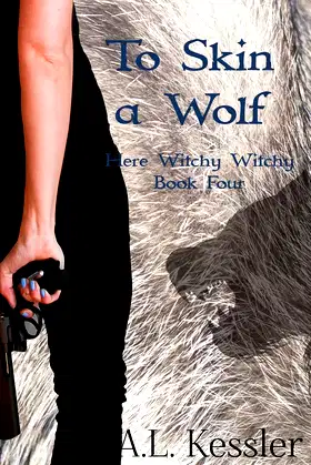 To Skin a Wolf (Here Witchy Witchy) poster