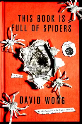 This Book Is Full Of Spiders: Seriously Dude Don't Touch It poster