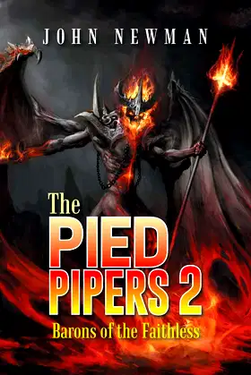 The Pied Pipers 2: Barons of the Faithless poster