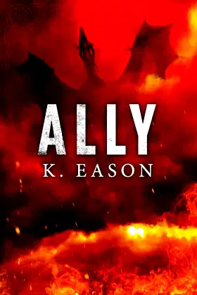 Ally: A Dark Fantasy Novel (On the Bones of Gods) poster