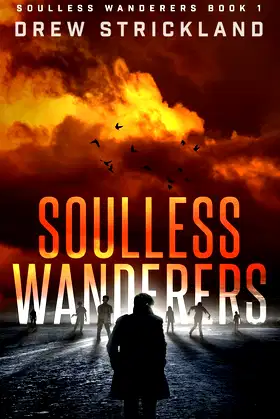 Soulless Wanderers: Soulless Wanderers Book 1 poster