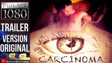 Carcinoma (2014) (Trailer HD) - Marian Dora poster