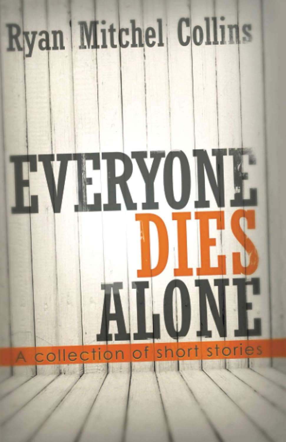 Everyone Dies Alone poster