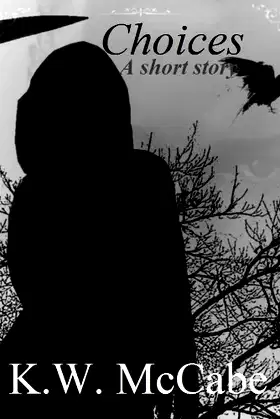 Choices: A Short Story (Thomas Lord of Death Book 1) poster