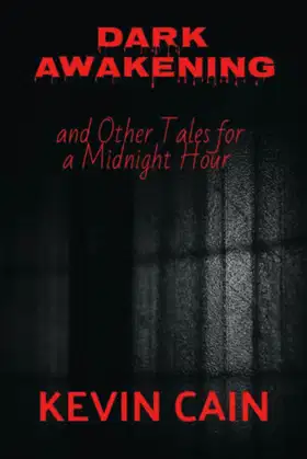 Dark Awakening: and Other Tales for a Midnight Hour poster