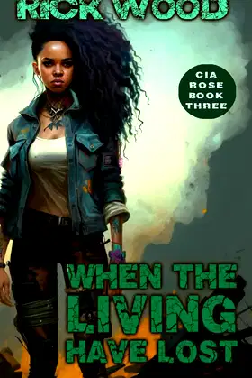 When the Living Have Lost (Cia Rose) poster