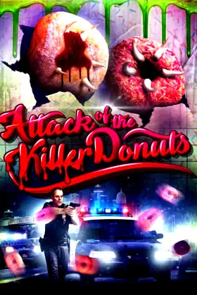 Attack of the Killer Donuts poster
