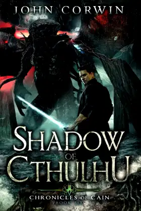 Shadow of Cthulhu: Lovecraftian Mythical Fantasy (Chronicles of Cain) poster