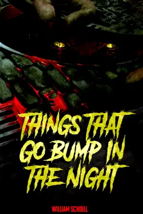 Things that go Bump in the Night poster