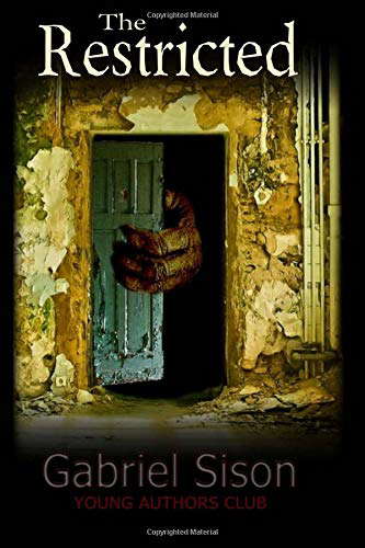 The Restricted (Dan Alatorre's Young Authors Club) poster