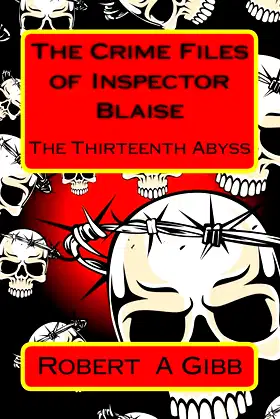 The Crime Files of Inspector Blaise: The Thirteenth Abyss poster