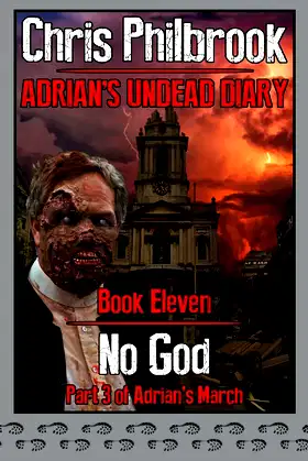 No God: Adrian's March, Part Three (Adrian's Undead Diary) poster