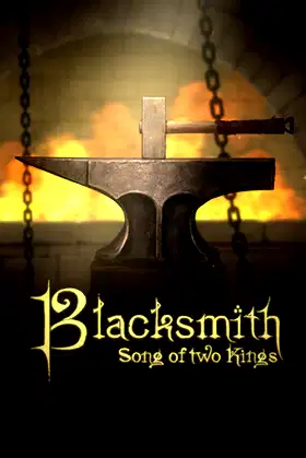 Blacksmith. Song of two Kings. poster