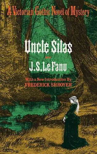 Le Fanu, J(oseph) S(heridan): UNCLE SILAS: A TALE OF BARTRAM-HAUGH poster