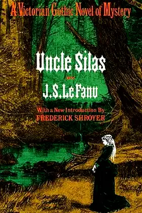 Le Fanu, J(oseph) S(heridan): UNCLE SILAS: A TALE OF BARTRAM-HAUGH poster