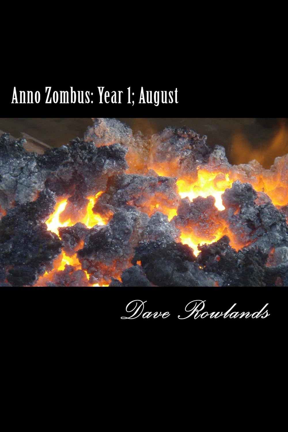 Anno Zombus: Year 1; August (Anno Zombus- Year 1 Book 8) poster
