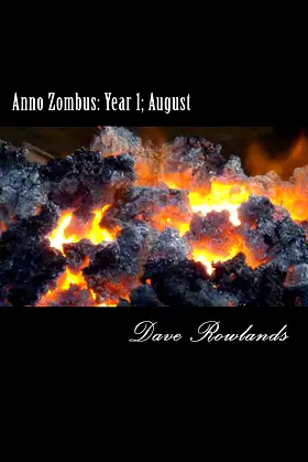 Anno Zombus: Year 1; August (Anno Zombus- Year 1 Book 8) poster