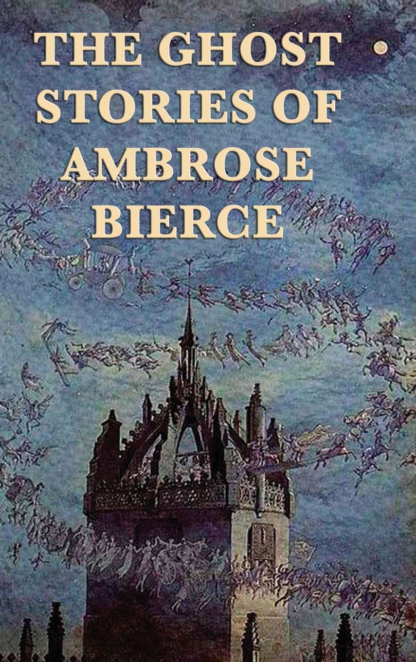 The Ghost Stories of Ambrose Bierce poster