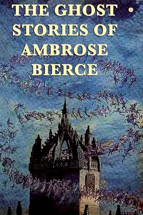 The Ghost Stories of Ambrose Bierce poster