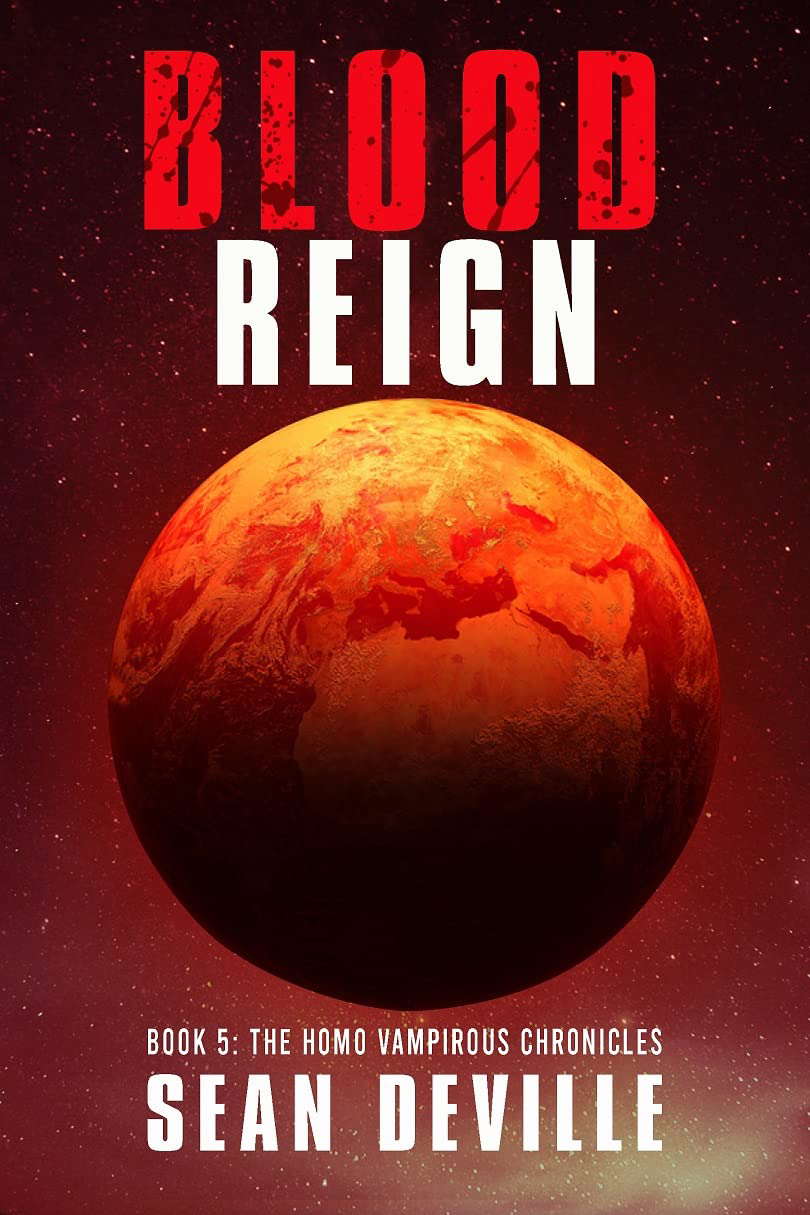 Blood Reign (The Homo Vampirous Chronicles Book 5) poster