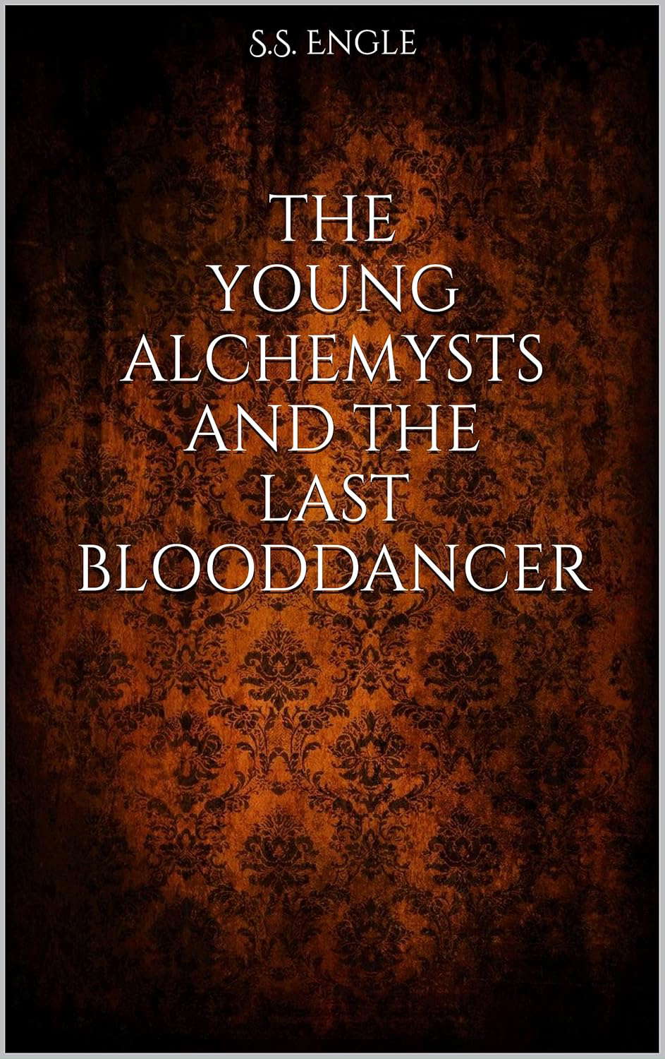 The Young Alchemysts and the Last Blooddancer poster