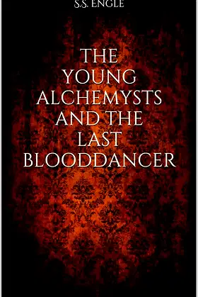 The Young Alchemysts and the Last Blooddancer poster