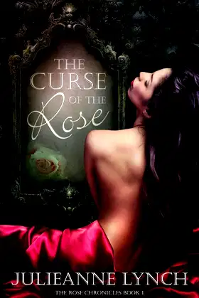 The Curse of the Rose: The Rose Chronicles poster