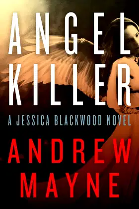 Angel Killer: A Jessica Blackwood Novel poster