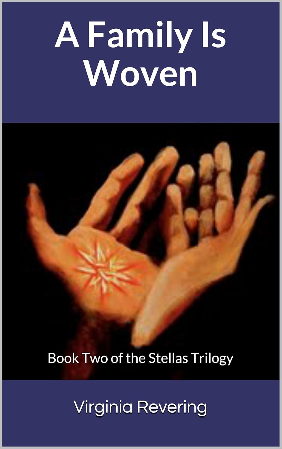 A Family Is Woven (The Stellas Trilogy Book 2) poster