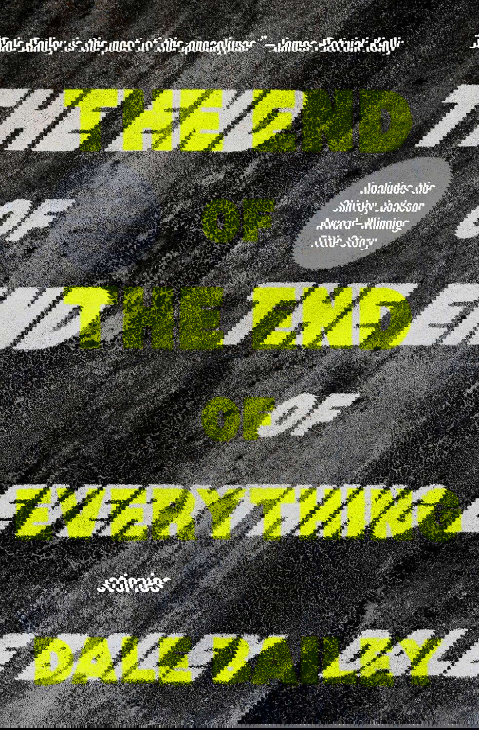 The End of the End of Everything: Stories poster