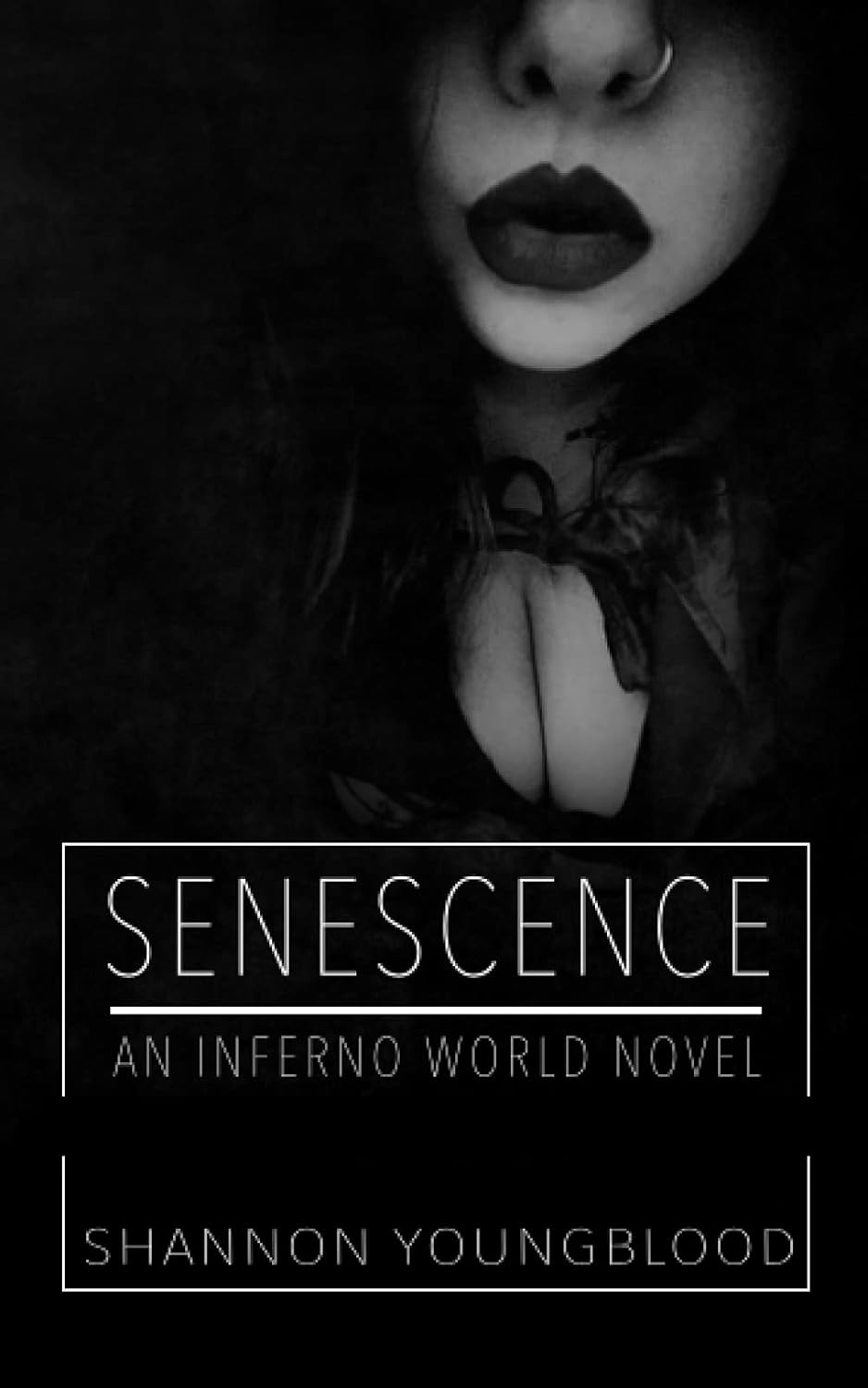 Senescence: An Inferno World Novel poster
