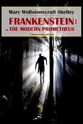 Frankenstein: or, the Modern Prometheus poster